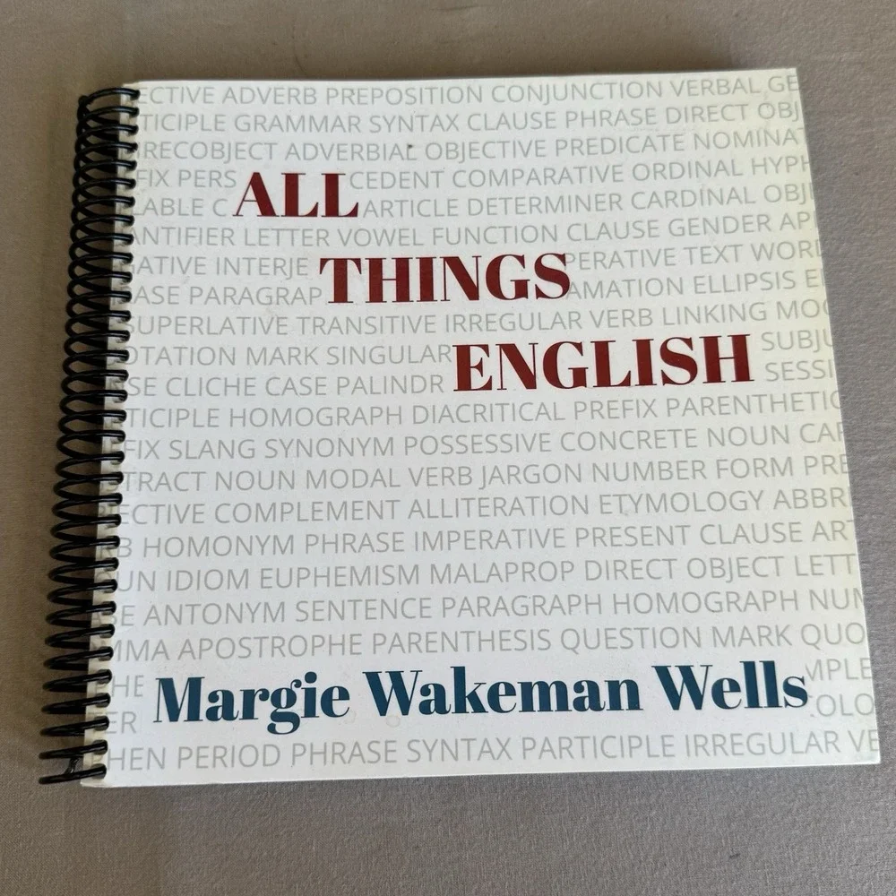 All Things English by Margie Wakeman Wells Spiral Bound Grammar Education